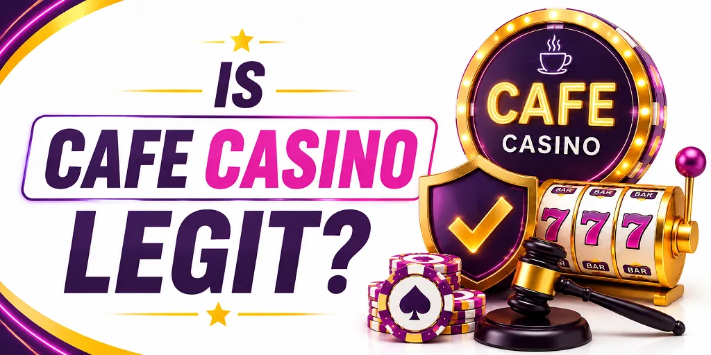 Is Cafe Casino Legit
